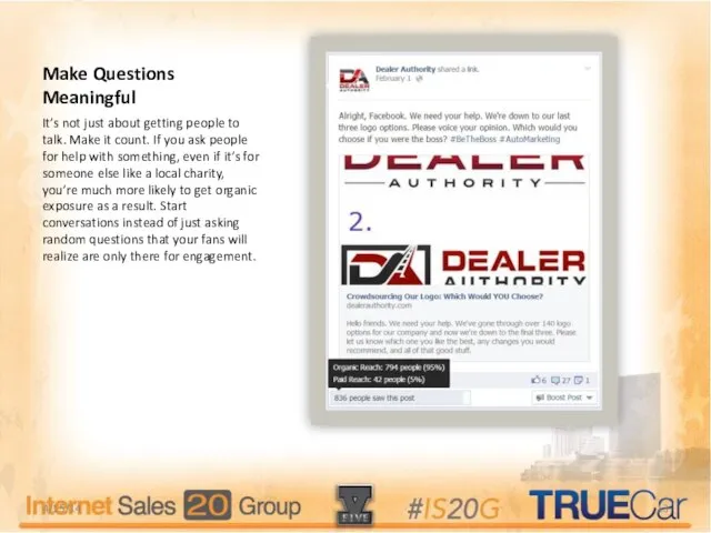 Make Questions Meaningful It’s not just about getting people to talk. Make