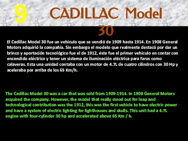 El Cadillac Model 30 fue un vehículo que se vendió de 1909
