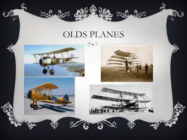 OLDS PLANES