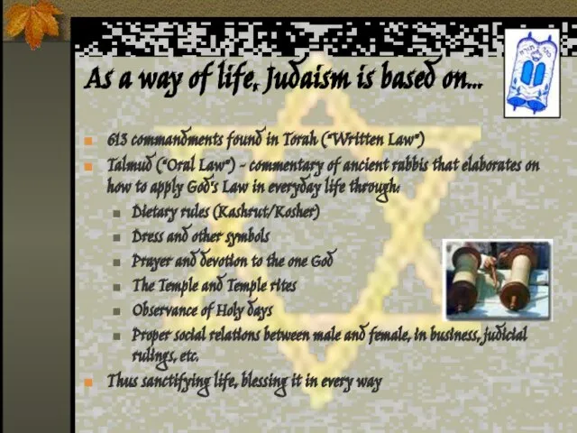 As a way of life, Judaism is based on… 613 commandments found