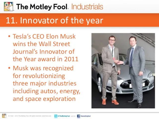 11. Innovator of the year Tesla’s CEO Elon Musk wins the Wall