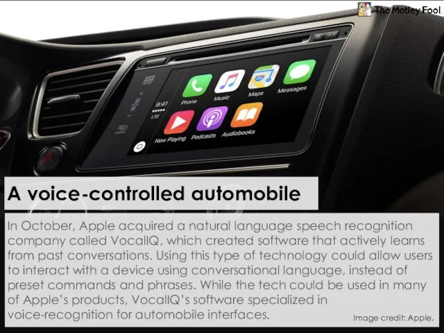 In October, Apple acquired a natural language speech recognition company called VocalIQ,