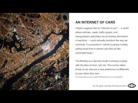 Citylab suggests that an "internet of cars" — a world where vehicles,