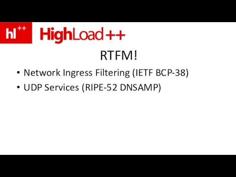 RTFM! Network Ingress Filtering (IETF BCP-38) UDP Services (RIPE-52 DNSAMP)