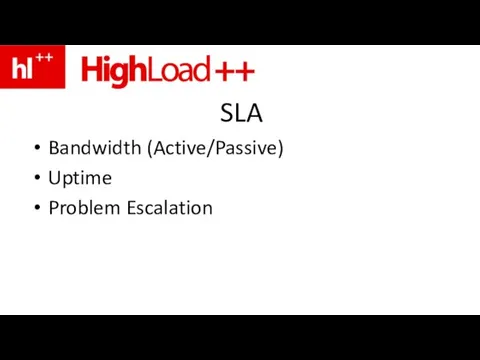 SLA Bandwidth (Active/Passive) Uptime Problem Escalation
