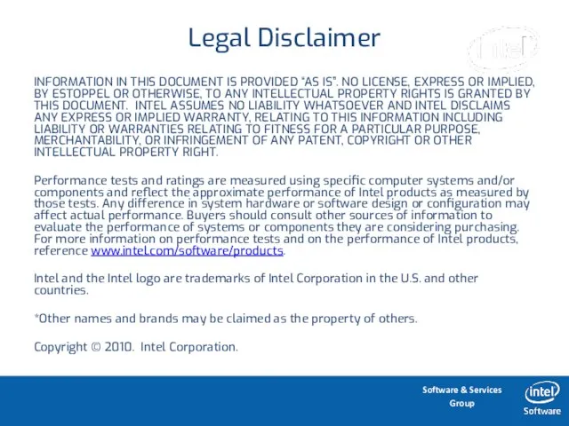 Legal Disclaimer INFORMATION IN THIS DOCUMENT IS PROVIDED “AS IS”. NO LICENSE,