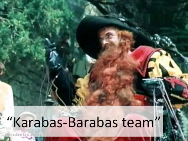 “Karabas-Barabas team”