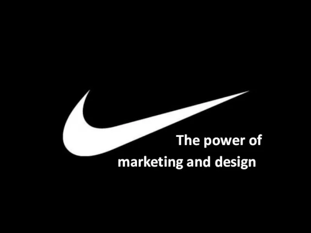 The power of marketing and design