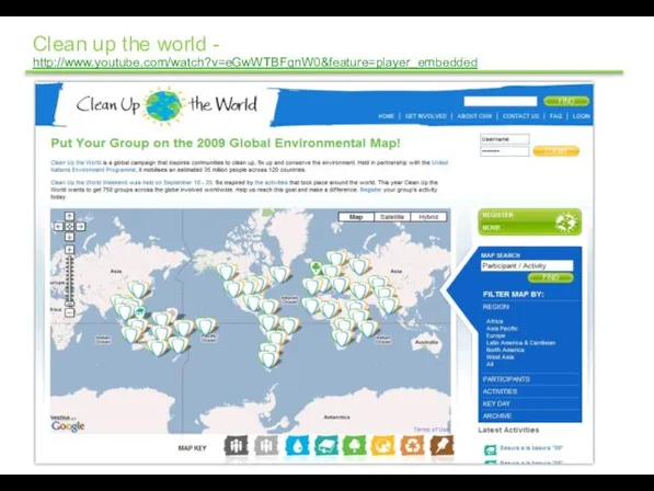 Clean up the world - http://www.youtube.com/watch?v=eGwWTBFqnW0&feature=player_embedded