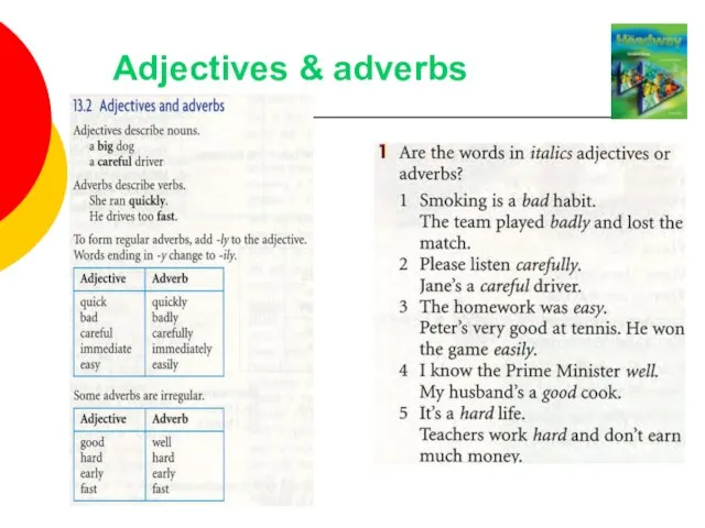 Adjectives & adverbs