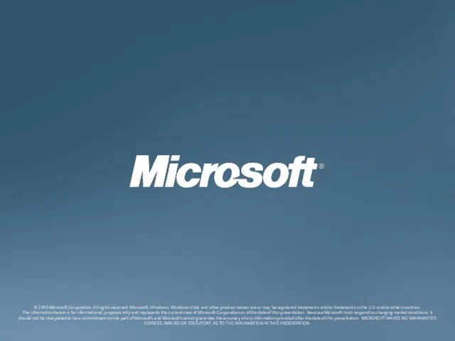 © 2010 Microsoft Corporation. All rights reserved. Microsoft, Windows, Windows Vista and