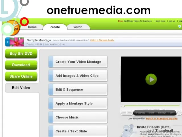 http://studio.stupeflix.com/ onetruemedia.com