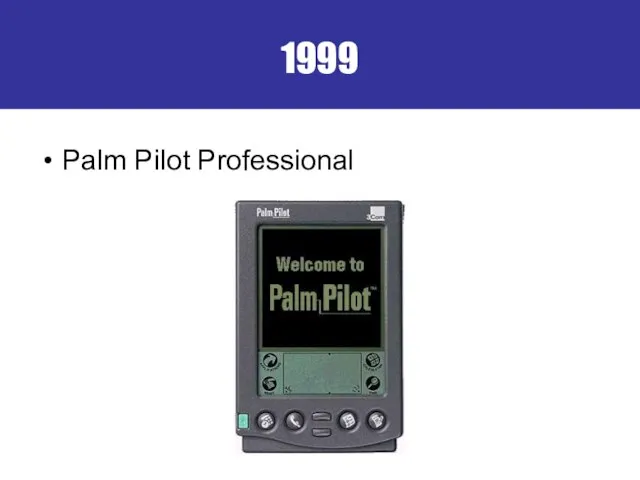 1999 Palm Pilot Professional