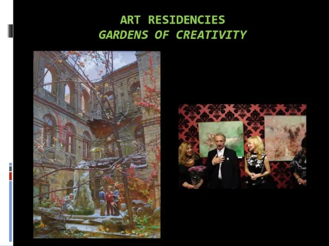 ART RESIDENCIES GARDENS OF CREATIVITY