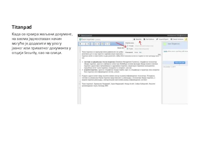 Titanpad Када се креира жељени документ, на веома једноставан начин могуће је