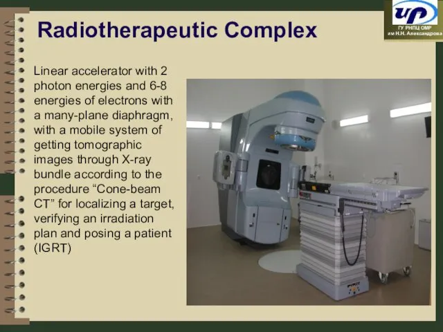 Linear accelerator with 2 photon energies and 6-8 energies of electrons with