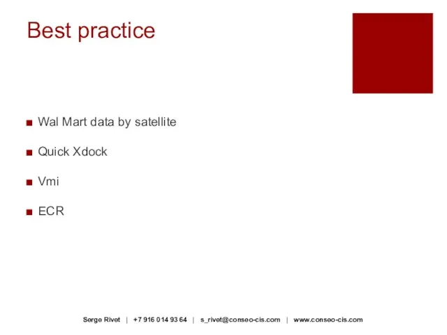 Best practice Wal Mart data by satellite Quick Xdock Vmi ECR Serge