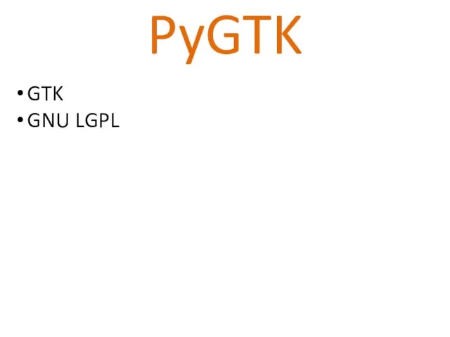 PyGTK GTK GNU LGPL