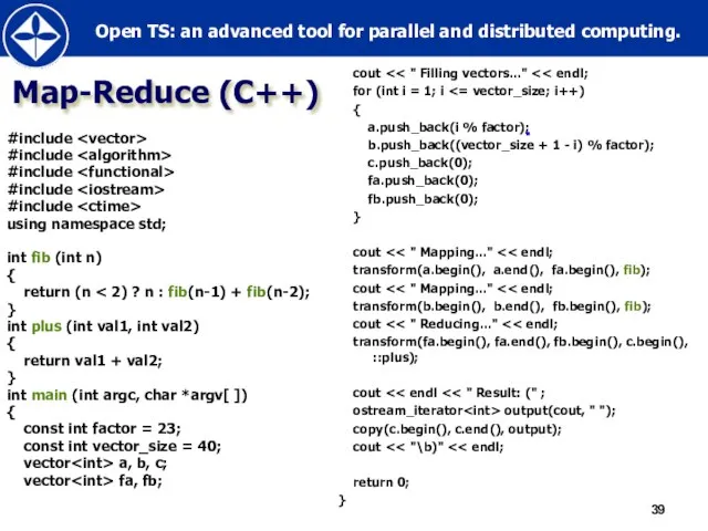 Map-Reduce (C++) #include #include #include #include #include using namespace std; int fib