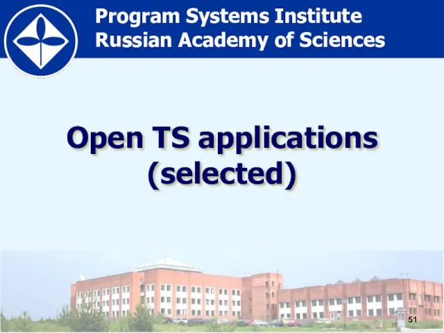 Open TS applications (selected)