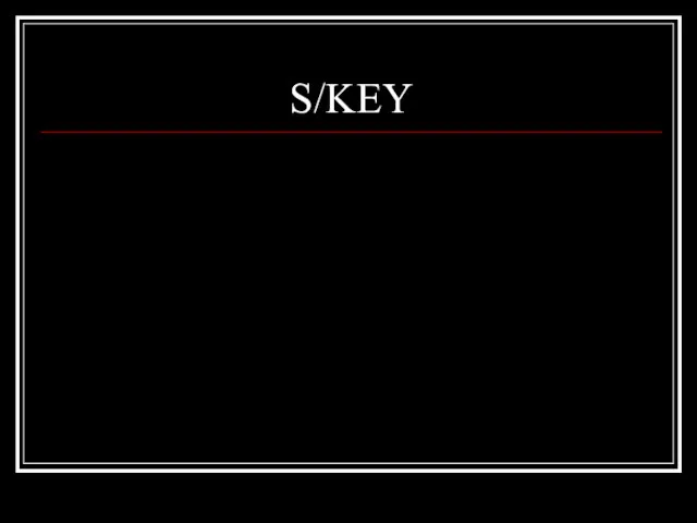 S/KEY