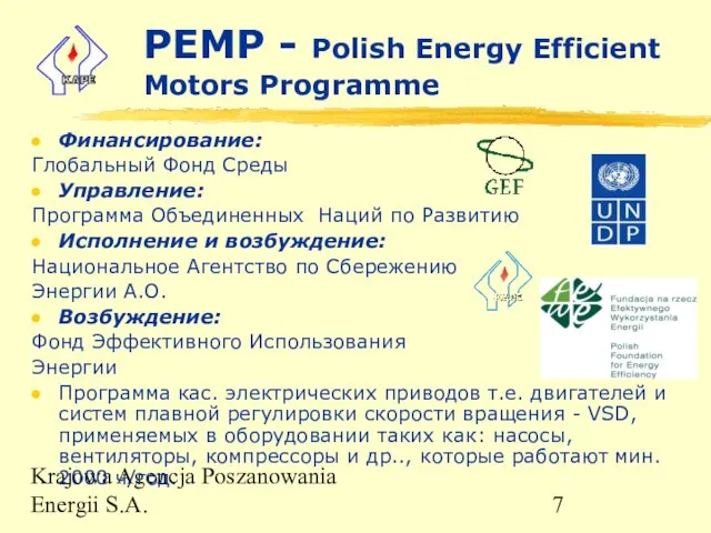 Krajowa Agencja Poszanowania Energii S.A. PEMP - Polish Energy Efficient Motors Programme