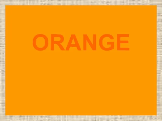 ORANGE