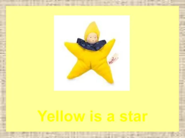 Yellow is a star