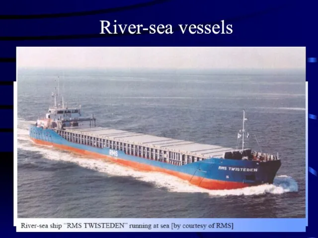 River-sea vessels