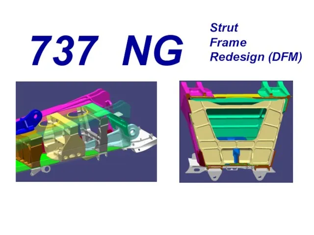 737 NG Strut Frame Redesign (DFM)