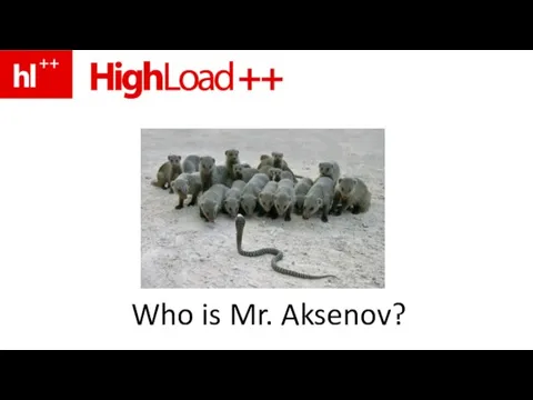 Who is Mr. Aksenov?