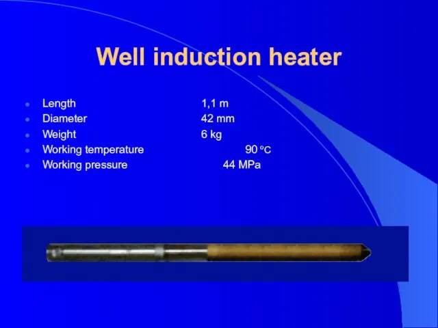 Well induction heater Length 1,1 m Diameter 42 mm Weight 6 kg