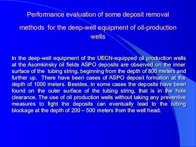 Performance evaluation of some deposit removal methods for the deep-well equipment of