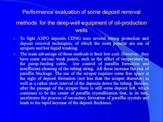 Performance evaluation of some deposit removal methods for the deep-well equipment of