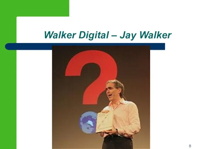 Walker Digital – Jay Walker