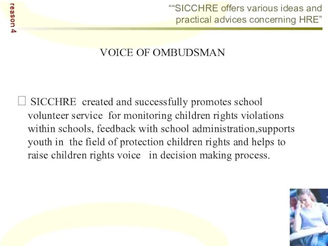 ““SICCHRE offers various ideas and practical advices concerning HRE” VOICE OF OMBUDSMAN