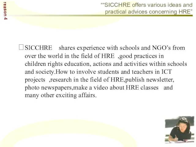 ““SICCHRE offers various ideas and practical advices concerning HRE” SICCHRE shares experience