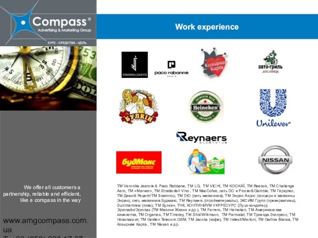 www.amgcompass.com.ua T: +38 (050) 980 17 97 Work experience ТМ Veronika Jeanvie