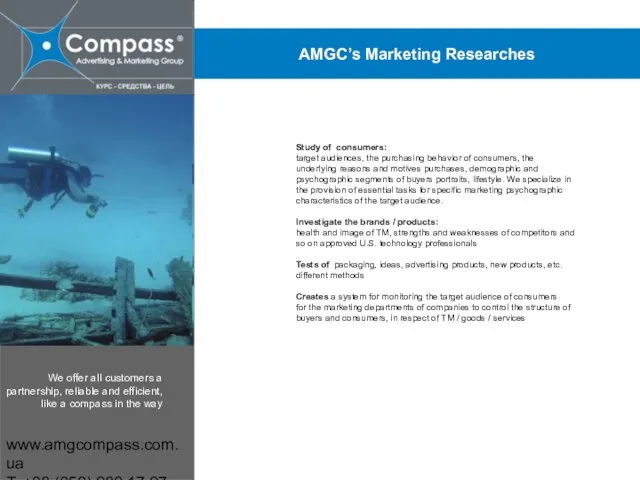 www.amgcompass.com.ua T: +38 (050) 980 17 97 AMGC’s Marketing Researches Study of
