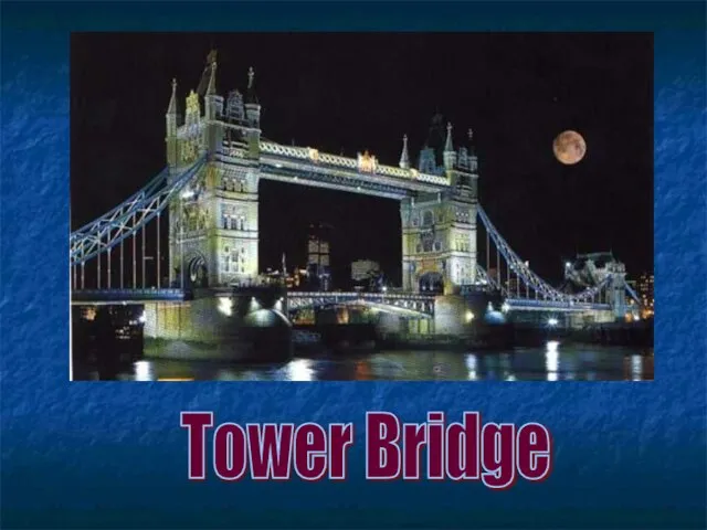 Tower Bridge