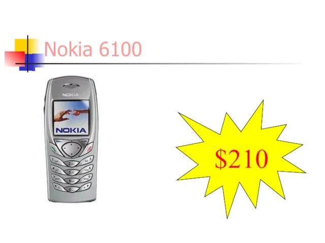 Nokia 6100 $210