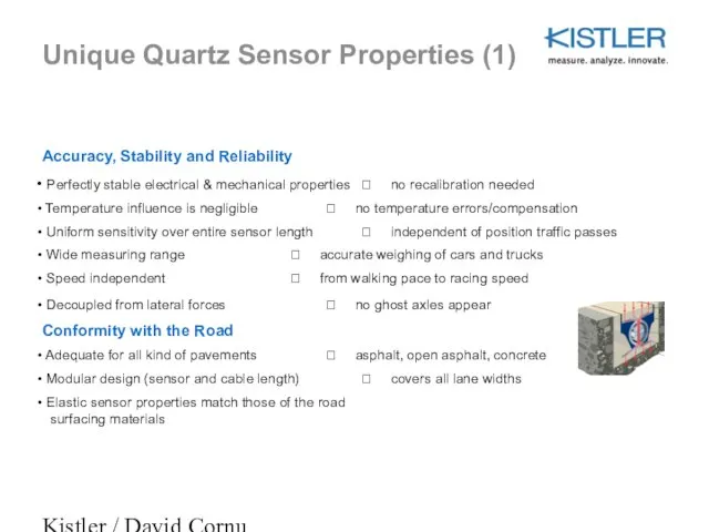 Kistler / David Cornu Unique Quartz Sensor Properties (1) Accuracy, Stability and