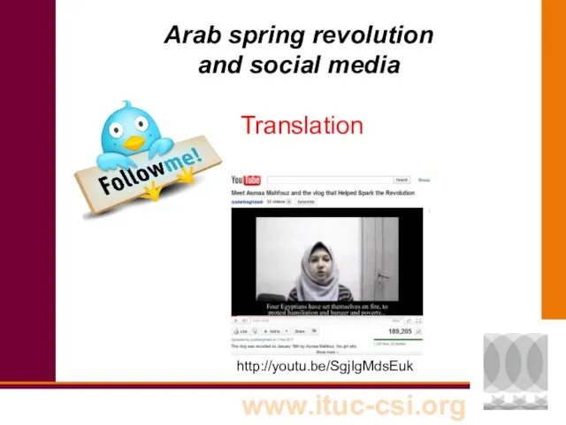 http://youtu.be/SgjIgMdsEuk Arab spring revolution and social media Translation