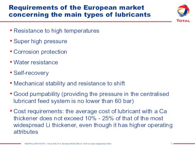 Requirements of the European market concerning the main types of lubricants Resistance