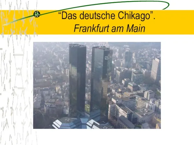 “Das deutsche Chikago”. Frankfurt am Main