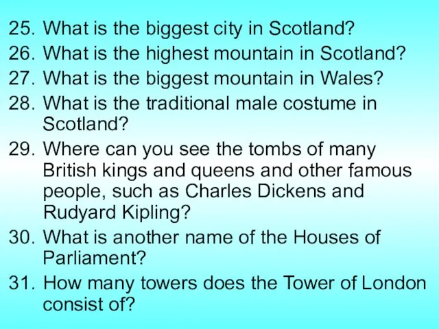 What is the biggest city in Scotland? What is the highest mountain