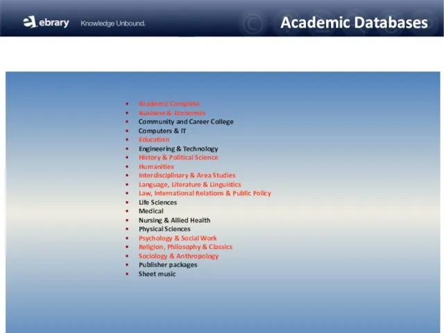 Academic Databases Academic Complete Business & Economics Community and Career College Computers