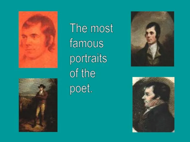 The most famous portraits of the poet.