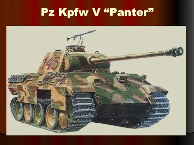 Pz Kpfw V “Panter”