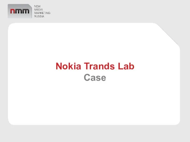 Nokia Trands Lab Case
